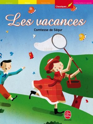cover image of Les vacances--Texte intégral